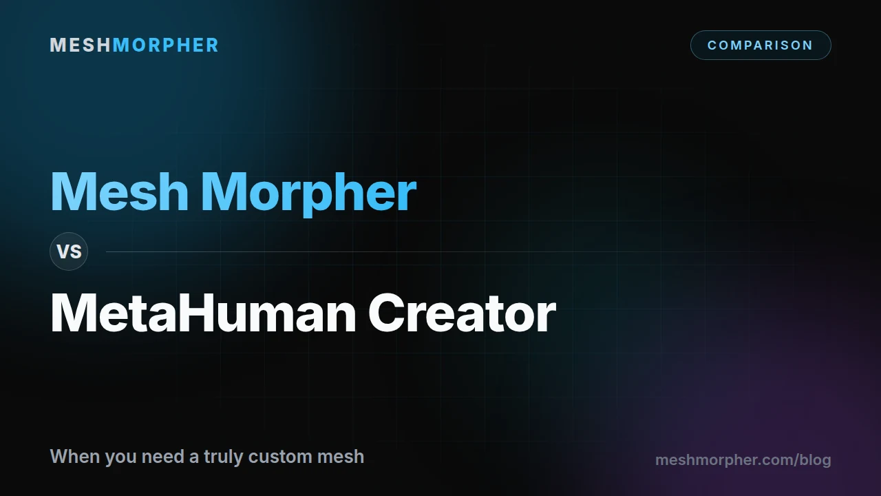 Mesh Morpher vs MetaHuman Creator comparison