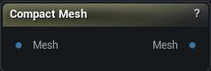 Compact Mesh node