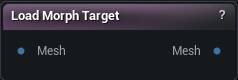Load Morph Target node