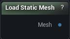 Load Static Mesh node